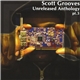 Scott Grooves - Unreleased Anthology Pt. 3